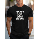 Graphic Print Men's Creative Top, REAL MEN LOVE CATS Casual Short Sleeve Crew Neck T-shirt for Summer Outdoor Made in USA