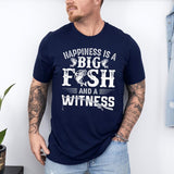 Happiness Is A Big Fish And A Witness Shirt Fishing Gift Fisherman Dad Shirt Fishing Rod Shirt Fish Catching Lover Sportfishing Shirtstyle{n002}2