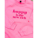 Happy Is The New Rich Graphic Pullover C.O.C.