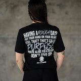 Having  A Rough Day? T-Shirt