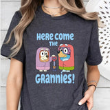 Here Come The Grannies Shirt, Bluey Grandma Sweatshirt, Bingo Shirt, Vacation Shirt, Grandma Shirt, Mothers Day Shirt Gift For Nana, Dog Tee