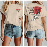 High Road I Don't Need A Ticket To Your Sh1t Show T-Shirt, S - 4XL, Graphic Tee