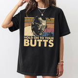 Hold On To Your Butts Vintage Retro Unisex T-Shirt, Hoodie, Sweatshirts - jurassic park gift, 90s movie retro shirt