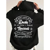 I Do Not Have My Ducks in a Row Funny Hoodie Casual Street Style Fleece Fabric Pullover Hooded Sweatshirt for Women for Men, Perfect Gift