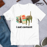 I Eat Cement Cursed Cat, Funny Meme Shirt, Ironic Shirt