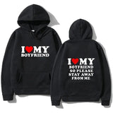 I I Love My Boyfriend Printed Hoodie Couple Fashion Sports Shirt Pullover Men's Clothing, Couple Clothing, Gift For Him