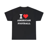 I Love American Football T-shirt, I Heart Band Tee, funny gift humor T-shirt Funny Meme shirt, Football Fan, Short Sleeve Cotton Classic Crewneck