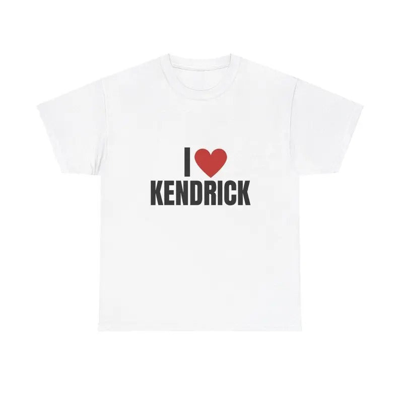 I Love Kendrick Heavy T-Shirt, Unisex, Gift, Graphic T Shirt, Gift For Him, Gift For Her, Menswear Cotton Classic Casual Basic Short Sleeve
