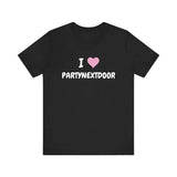 I Love PARTY NEXT D0OR T-Shirt, Gift Present, Gift For Him, Gift For Her, I love T-Shirt, I heart shirt, Love Shirt, Unisex Shirt Casual Classic