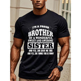 I'M A PROUD BROTHER-IN-LAW OF A WONDERFUL SWEET AND AWESOME SISTER-IN-LAW, Cotton T Shirts For Men, Black Graphic Tee, Stylish, Funny Print, Soft 100% Cotton Crew Neck, Breathable, Ultra-Soft, Ideal For Running, Going Out, All Seasons Made in USA