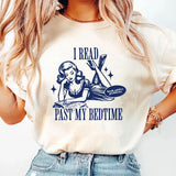 I Read Past My Bedtime Shirt, Retro Reader Gift, Reading Shirt, Bookish Tee, Vintage Bookish Gift, Book Lover Shirt, Book Addict Bookworm Pullover Tee