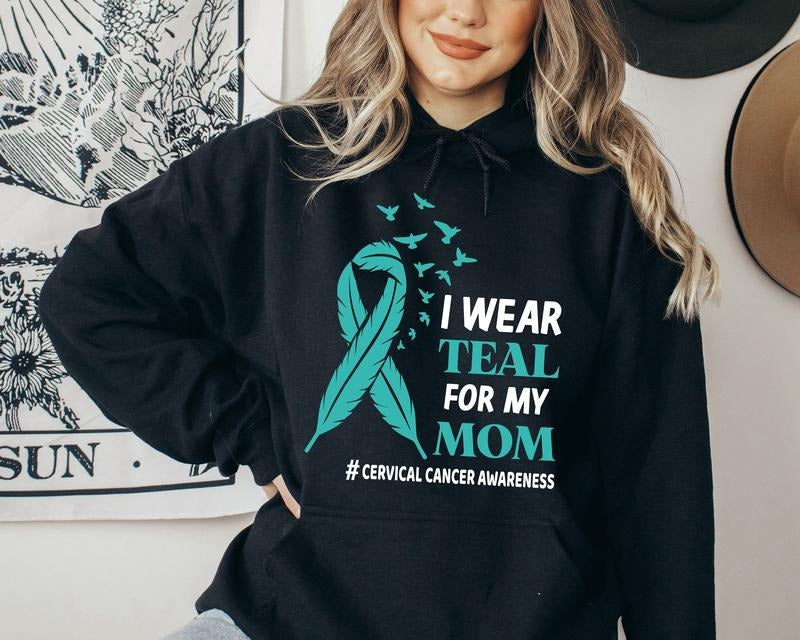 I Wear Teal For My Mom Sweatshirt, Cervical Cancer Awareness Hoodie, Cancer Warrior Fighter Sweater, Cancer Ribbon Support Hoodie, Cancer Survivor Gift Sweater.