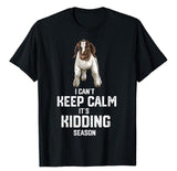 I can't keep calm it's kidding season, Show Boer Goat T-Shirt Oversized Cotton Short Sleeve Streetwear Casual Trend shirt Gift For Top