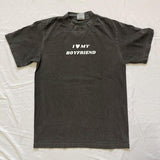 I love my boyfriend t-shirt