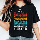 I'm Kindergarten Teacher Shirt, Kindergarten Team T-shirt, Teacher Gift Tee, Back To School Shirt, Teacher Appreciation, Kinder Teacher Tee.