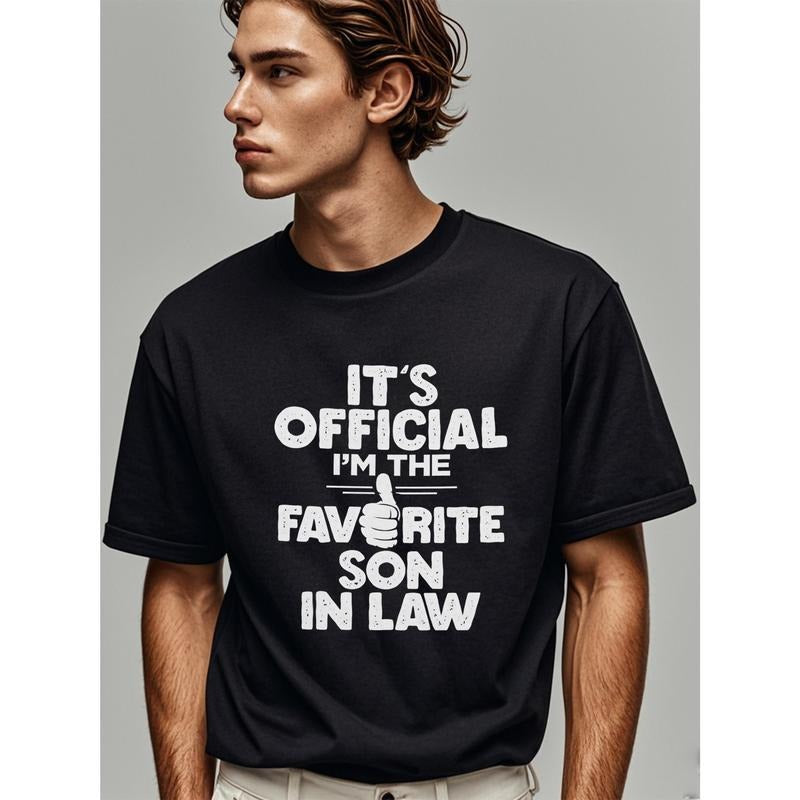 IT'S OFFICIALI'M THE FAVORITE SON-IN-LAW Men's Casual T Shirts, Black Graphic Tee, Cotton Crew Neck, Soft 100% Cotton, Funny, Stylish, Ultra-Soft, Breathable, Moisture-Wicking, Great For Running And Weekend Made in USA
