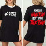 If She Don't Hawk Tuah T-Shirt, I Don't Wanna Talk Tuah Tank, Hawk Tuah 2024 Spit on That Thang Shirt
