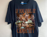 If You Feel It Chase It Shirt, Vintage Glen Powell Shirt, Not My First Tornadeo Shirt, Twisters Moive Shirt, John Candy T-shirt, TP