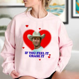 If you feel it chase it Glen Powell as Tyler Owens Twisters Sweatshirt, Gift For Fan, Gift For Her, Gift For Him