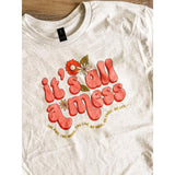 It's All A Mess Graphic Top