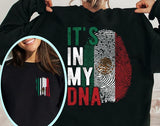 It's in my DNA Mexico Sweatshirt, Mexicans Are't Going Anywhere T-Shirt Sweatshirt Hoodie, Maga Shirt, For Men, For Women