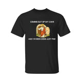 Jesus Coming Out Of My Cave And I've Been Doing Just Fine T-Shirt, Graphic Tee For Men, For Women