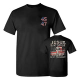 Jesus Is My Savior Trump Is My President American Flag T-Shirt, Gift For Trump Fans, Full Colors, Full Sizes, For Men, For Women Casual Classic