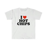 I Love Tee, Unisex T-shirt, Gift for him, Gift for her, Trending shirt, I Heart / Love Hot Chips Funny Celebrity Inspired Meme TShirt