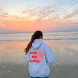 Love You Always Hoodie |, Couple Clothing, Love Sweatshirt, Gift For Him , Gift For Her, Heart Sweatshirt