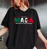 MAGA Mexicans Aint Going Anywhere Shirt