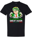 Make St Patricks Day Great Again Shirt - Gildan, Comfy and Quality Shirt