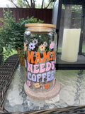 Mama Needs Coffee Libby Glass
