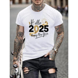 Men's "Hello 2025 Happy New Year" Firework Print T-Shirt, Casual Short Sleeve Cotton Tee, Round Neck, Stretch Fabric, Summer Fashion Top for Adults Made in USA