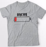 Mom Life Low Battery Shirt Tired As A Mother Mom Tired Shirt Gift For Mom Shirt Funny Mom Shirt Tired Mom Shirt New Mom Gift Gifts For Mom