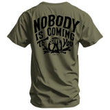 Nobody Is Coming To Save You Skull Men's T-Shirt