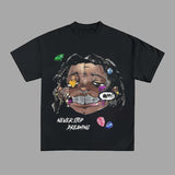 Never Stop Dreaming Graphic Tees Y2k Clothing Oversized Aesthetic Streetwear T-Shirt for Men Women