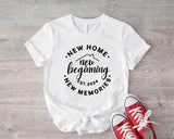New Home T-Shirt, New Beginning New Memories Est 2024 Shirt, New House Owner Gift Tee, Housewarming Shirt, Gift Tee For Newly Married.