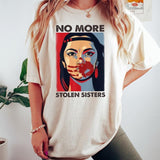 No More Stolen Sister T-shirt, American Native Shirt, MMIW Shirt, Indigenous Red Hand, Wear Red For My Sister Shirt FRDBL