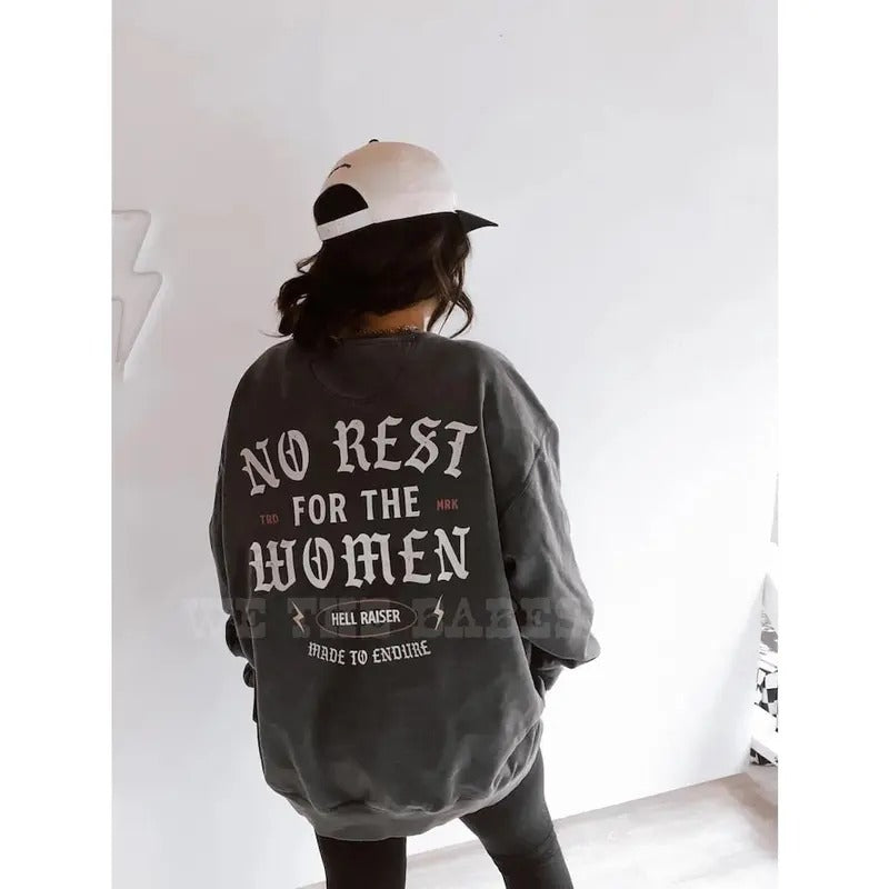 No Rest For The Women Crewneck, Feminist girl power sweatshirt, vintage sweatshirt