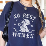 No Rest for the Women T Shirt, Dragon Death Metal Feminist Tee, Retro Vintage Graphic Fantasy Shirt, Unisex Oversized Tee
