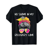 No Shame In My Recovery Game - Sobriety AA NA Anniversary T-Shirt 100% Cotton Made in USA