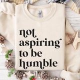 Not Aspiring To Be Humble Shirt, Feminist Girl Power for Democrat, Women Empowerment Feminist Tee