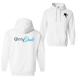 OnlyDads Hoodie Sweatshirt T-Shirt, Double Sided Graphic Printed Cotton Hoodie, Fathers Day Gift, Dad's Gift, Menswear Tops