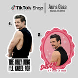 Pedro Pascal Sticker - The Only King I'll Kneel For, Daddy Is State Of Mind, Celebrity Vinyl Decal for Laptops, Water Bottles (not waterproof)