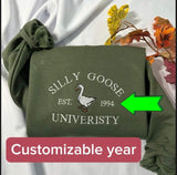 Personalized Silly Goose University embroidered sweatshirt, Casual embroidered crewneck