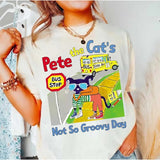 Pete The Cat Not So Groovy Day Shirt, The Cool Cat T-shirt, Children's Book Gift, Cute Groovy Cat Sweatshirt, Kindergarten Teacher Shirt