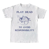 Play Dead To Avoid Responsibility Retro Tshirt, Rat Silly Joke Shirt, Possum Gag Shirt, Funny Unisex Adult Graphic Tee, Rat Meme Shirt Menswear Top