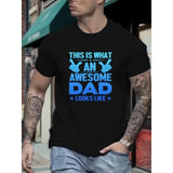 Plus Size Men's Awesome Dad Letter Print Short Sleeve T-Shirts, Comfy Casual Elastic Crew Neck Tops For Men's Outdoor Activities Made in USA