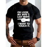 Plus Size Men's T-Shirt with "Wife's Last Nerve" Graphic Print - Casual Crew Neck Polyester Tee with Slight Stretch, Knit Fabric for Summer - Regular Fit Adult Tops for Daily Wear Made In USA