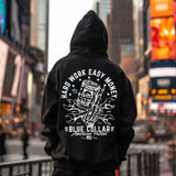 Hard Work Easy Money 1 Side Printed Hoodie, Hoodie For Man And Woman Graphic Casual Crew Neck Long Sleeve 50/50 Cotton/Polyester Blend Unisex Classic Fit Retro